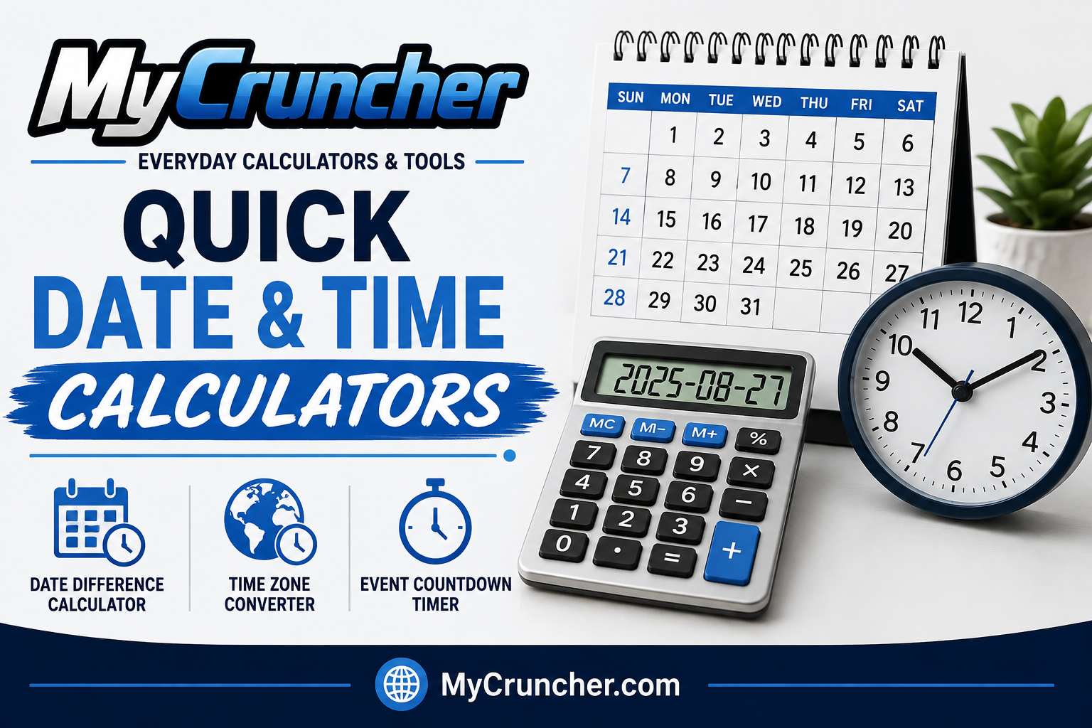 Quick Date and Time Calculators